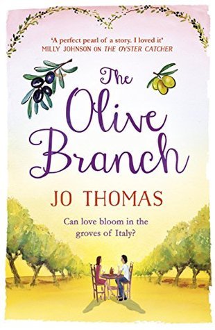 Book cover of The Olive Branch by Jo Thomas