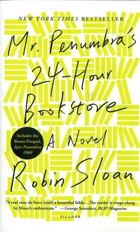 Book cover of Mr. Penumbra's 24-Hour Bookstore by Robin Sloan
