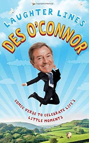 Book cover of Laughter Lines: Comic Verse To Celebrate Life's Little Moments by Des O'Connor