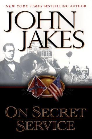 Book cover of On Secret Service by John Jakes