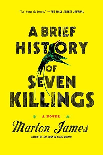 Book cover of A Brief History of Seven Killings by Marlon James