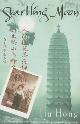 Book cover of Startling Moon by Liu Hong
