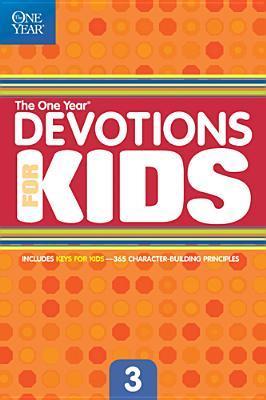 Book cover of The One Year Devotions For Kids #3 by Children's Bible Hour (creator)
