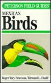 Book cover of Field Guide To Mexican Birds: Field Marks Of All Species Found In Mexico, Guatemala, Belize by Roger Tory Peterson
