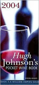 Book cover of Hugh Johnson's Pocket Wine Book 2004 by Mitchell Beazley