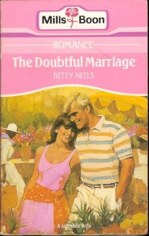 Book cover of The Doubtful Marriage by Betty Neels