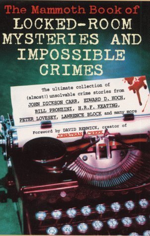 Book cover of The Mammoth Book Of Locked Room Mysteries And Impossible Crimes