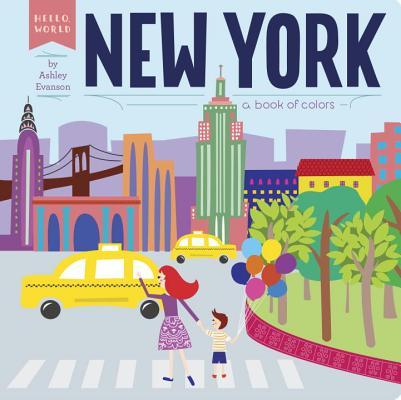 Book cover of New York: A Book of Colors by Ashley Evanson