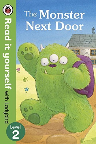 Book cover of The Read It Yourself With Ladybird Monster Next Door: Level 2 by Ladybird Books