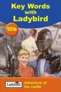 Book cover of Key Words Adventures At The Castle by Ladybird Books