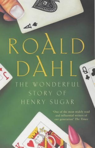 Book cover of The Wonderful Story of Henry Sugar and Six More by Roald Dahl