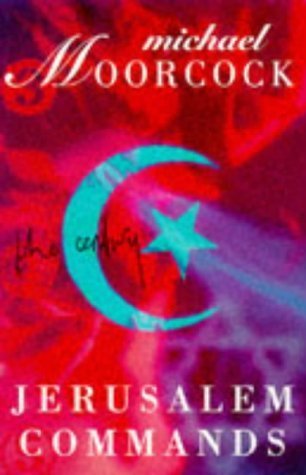 Book cover of Jerusalem Commands by Michael Moorcock