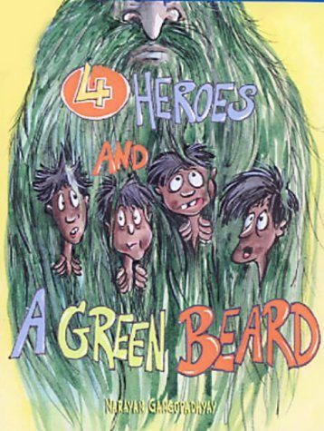 Book cover of 4 Heroes and a Green Beard by Narayan Gangopadhyay, Swati Bhattachajee (Trans.)