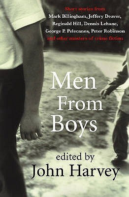 Book cover of Men From Boys by John Harvey (Ed.)