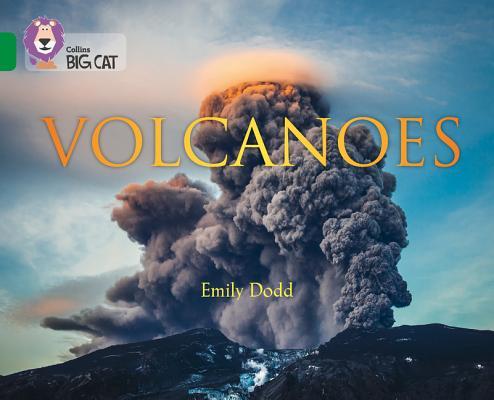 Book cover of Collins Big Cat ― Volcanoes: Band 15/Emerald by Emily Dodd