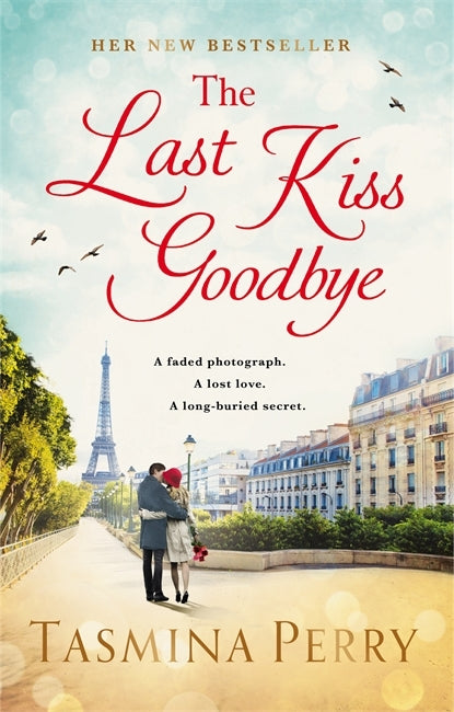 Book cover of The Last Kiss Goodbye by Tasmina Perry