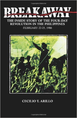 Book cover of Breakaway: The Inside Story Of The Four-Day Revolution In The Philippines, February 22-25, 1986 by Cecilio T. Arillo