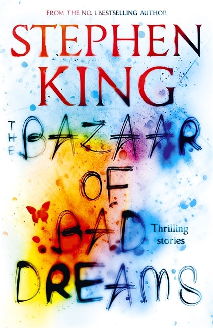 Book cover of The Bazaar Of Bad Dreams by Stephen King
