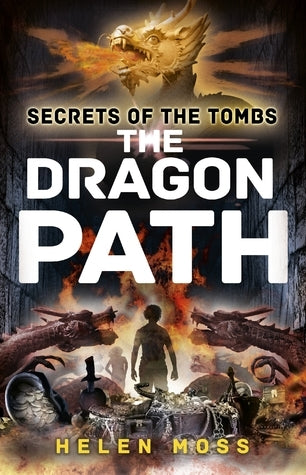 Book cover of The Dragon Path by Helen Moss