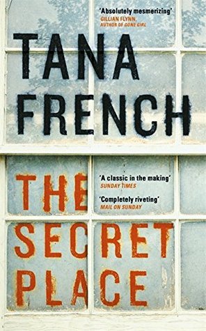 Book cover of The Secret Place by Tana French
