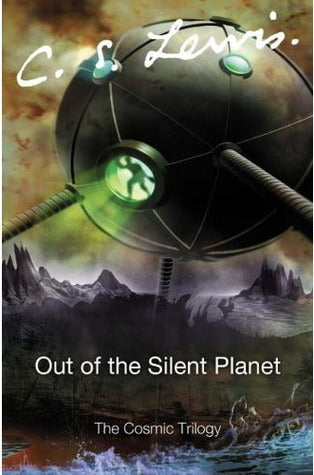 Book cover of Out Of The Silent Planet by C.S. Lewis