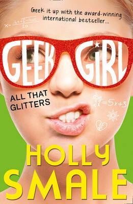 Book cover of All That Glitters by Holly Smale
