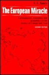 Book cover of The European Miracle: Environments, Economies And Geopolitics In The History Of Europe And Asia by Eric Lionel Jones