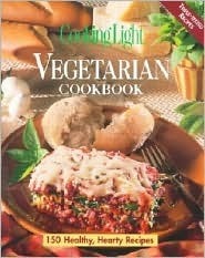 Book cover of Cooking Light Vegetarian Cookbook by Cooking Light, Susan M. McIntosh (Ed.)