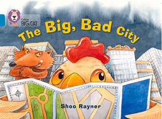 Book cover of The Big, Bad City by Shoo Rayner