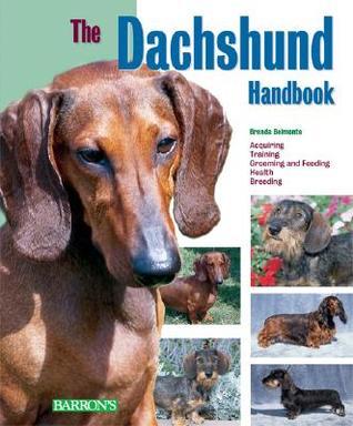 Book cover of The Dachshund Handbook by D. Caroline Coile