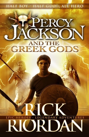 Book cover of Percy Jackson And The Greek Gods by Rick Riordan