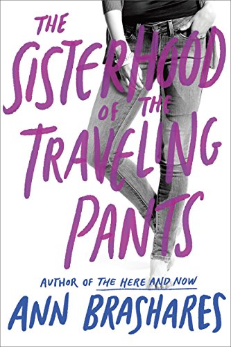 Book cover of The Sisterhood of the Traveling Pants by Ann Brashares