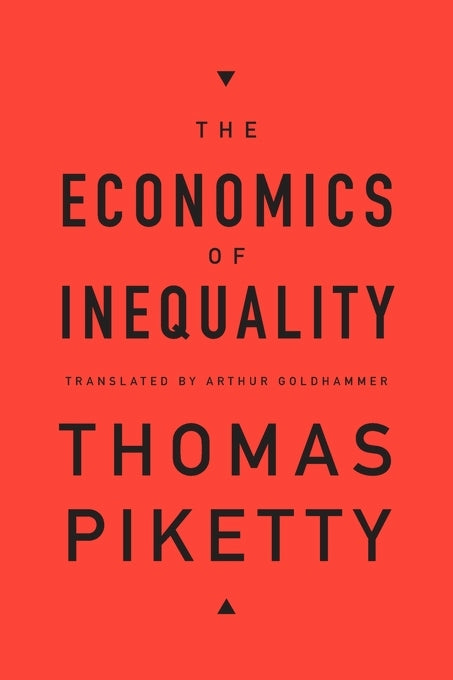 Book cover of The Economics Of Inequality by Thomas Piketty, Arthur Goldhammer (Trans.)