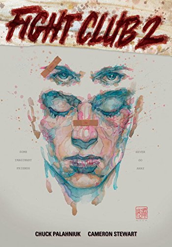 Book cover of Fight Club 2 by Chuck Palahniuk, Cameron Stewart, David W. Mack (Illustrations)