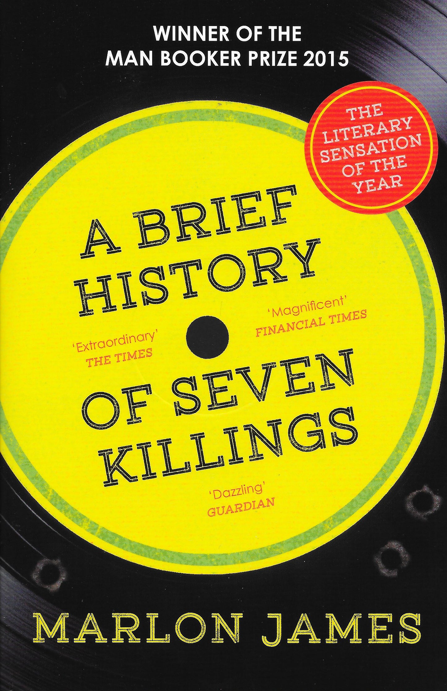 Book cover of A Brief History of Seven Killings by Marlon James