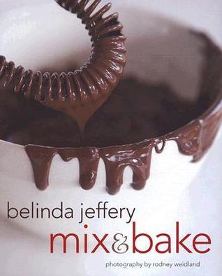 Book cover of Mix & Bake by Belinda Jeffery