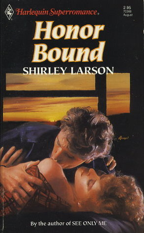 Book cover of Honor Bound by Shirley Larson