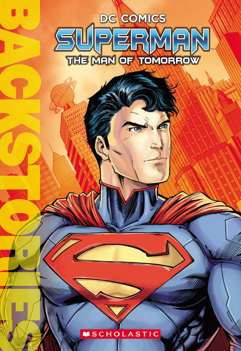 Book cover of Superman: The Man of Tomorrow by Daniel Wallace, Patrick Spaziante (Illus.)