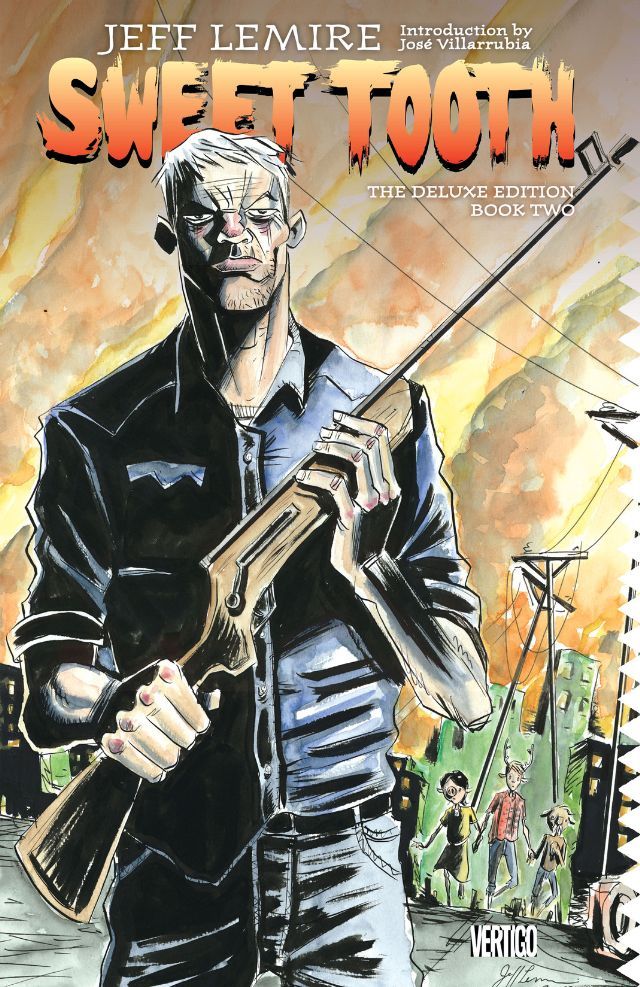 Book cover of Sweet Tooth: The Deluxe Edition, Book Two by Jeff Lemire (Writer, Artist, Water Colourist), José Villarrubia (Colourist), Carlos M. Mangual (Letterer)