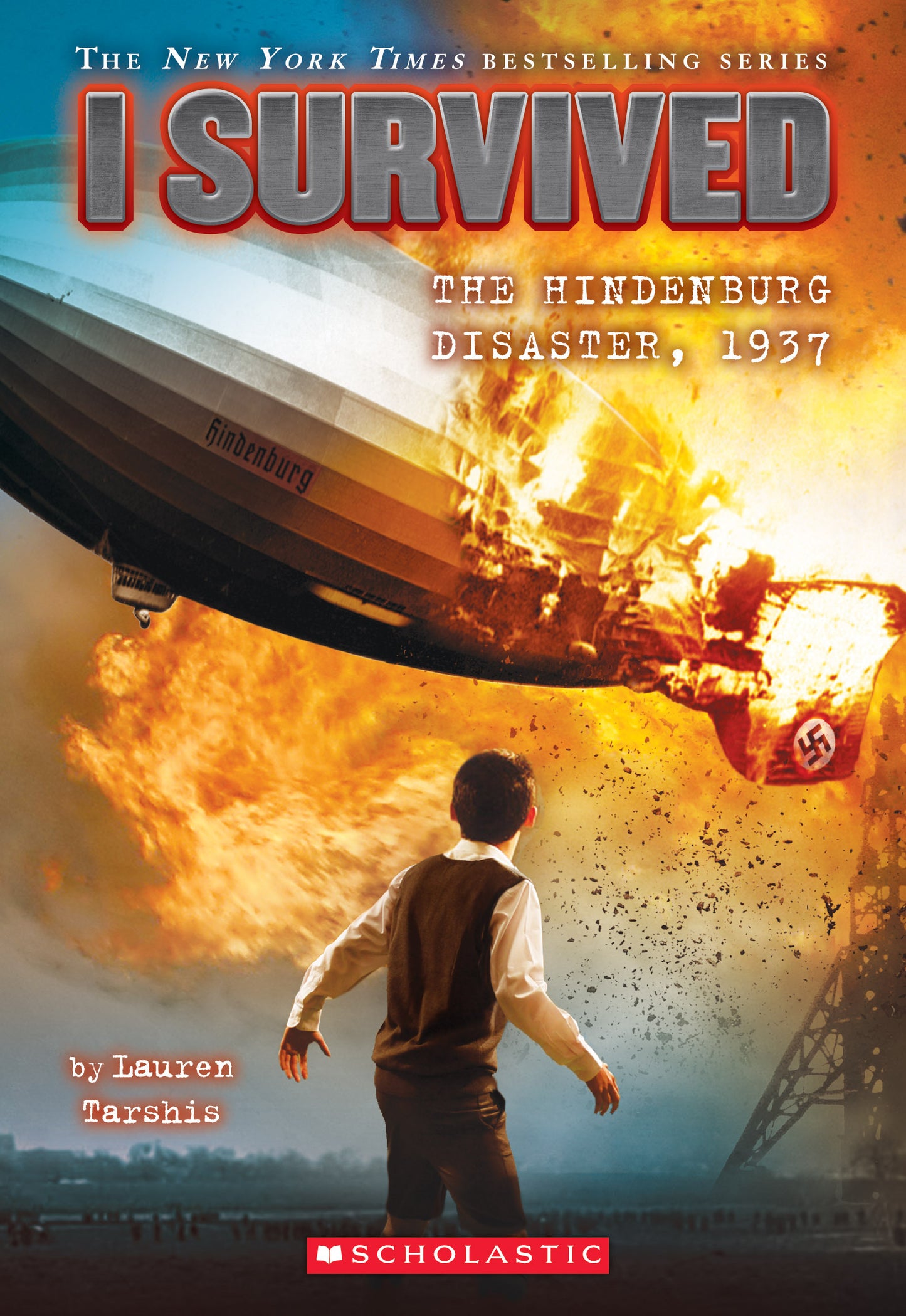 Book cover of I Survived The Hindenburg Disaster, 1937 by Lauren Tarshis