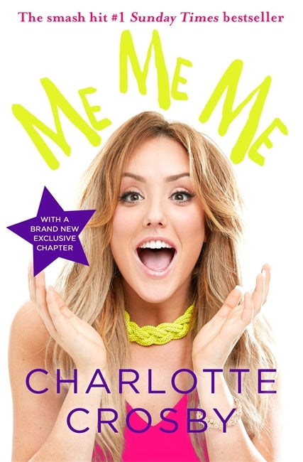 Book cover of Me Me Me by Charlotte Crosby