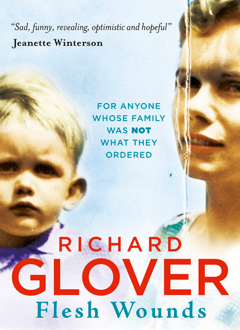 Book cover of Flesh Wounds by Richard Glover
