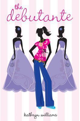 Book cover of The Debutante by Kathryn Williams