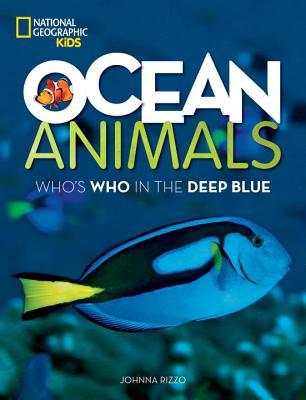 Book cover of Ocean Animals: Who's Who in the Deep Blue by Johnna Rizzo