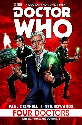 Book cover of Doctor Who: Four Doctors by Paul Cornell, Neil Edwards (Illus.)