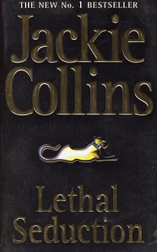Book cover of Lethal Seduction by Jackie Collins