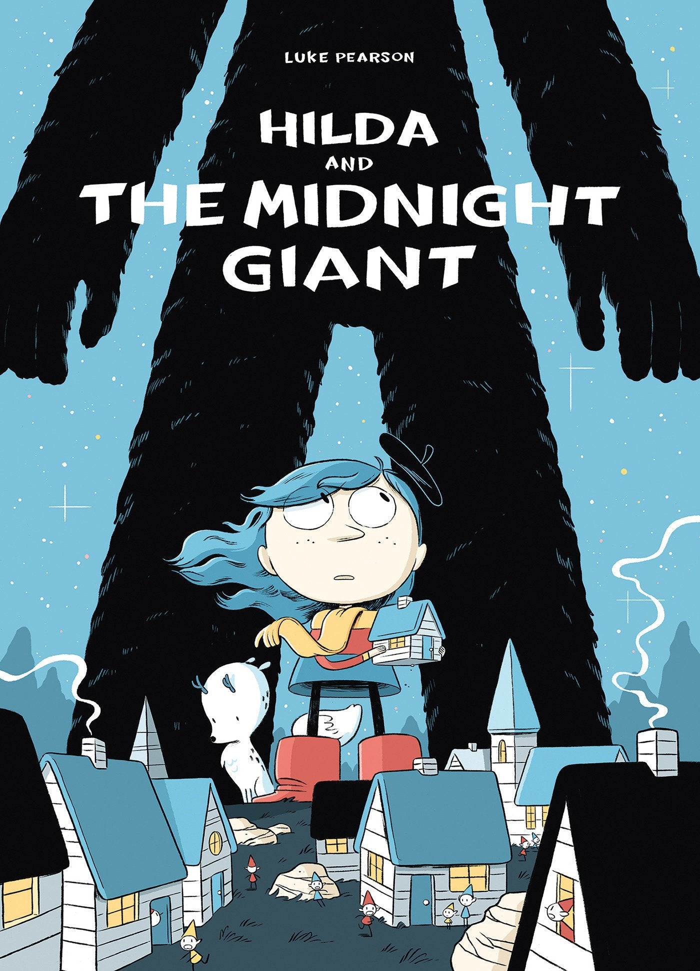 Book cover of Hilda And The Midnight Giant: Hilda Book 2 by Luke Pearson