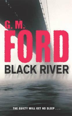 Book cover of Black River by G.M. Ford
