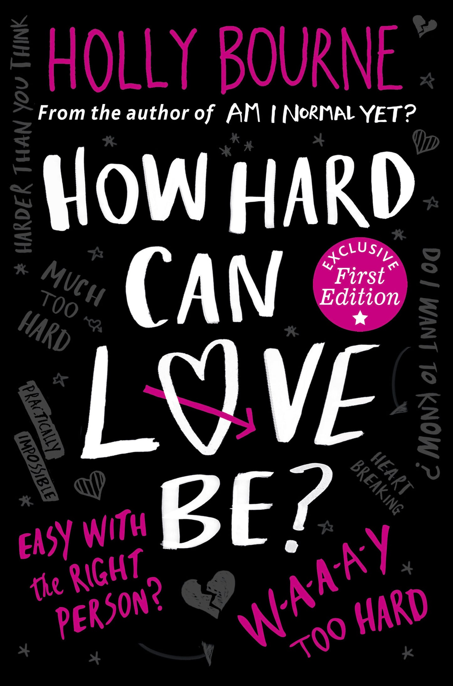 Book cover of How Hard Can Love Be? by Holly Bourne