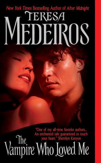 Book cover of The Vampire Who Loved Me by Teresa Medeiros
